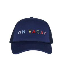 Load image into Gallery viewer, On Vacay Embroidered Trucker Hat
